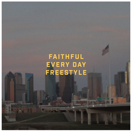 Faithful Every Day (Freestyle) - Digital Download